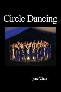 portada Circle Dancing: Celebrating the Sacred in Dance (en Inglés)