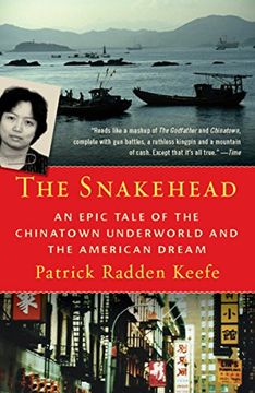 portada The Snakehead: An Epic Tale of the Chinatown Underworld and the American Dream 