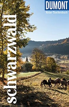 portada Dumont Reise-Taschenbuch Schwarzwald: Reiseführer Plus Reisekarte. Mit Individuellen Autorentipps und Vielen Touren. (en Alemán)