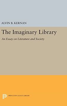 portada The Imaginary Library: An Essay on Literature and Society (Princeton Essays in Literature) (en Inglés)