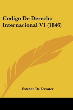 portada Codigo de Derecho Internacional v1 (1846)