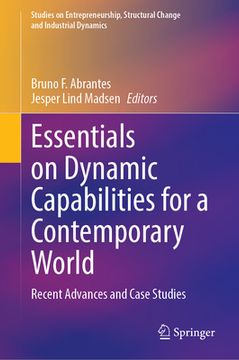 portada Essentials on Dynamic Capabilities for a Contemporary World: Recent Advances and Case Studies