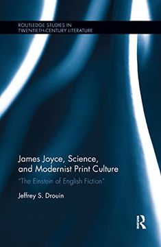 portada James Joyce, Science, and Modernist Print Culture: "The Einstein of English Fiction" (in English)