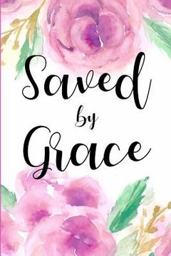portada Saved by Grace (en Inglés)