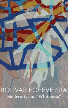 Modernity and Whiteness (en Inglés)