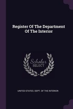 portada Register Of The Department Of The Interior (in English)