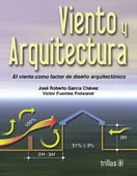 portada (Yayas)Viento y Arquitectura. El Viento Como Factor de Diseño Arquitectónico (in Spanish)