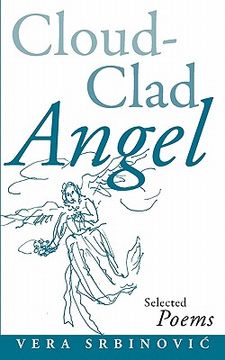 portada cloud clad angel: selected poems, a bilingual serbian and english edition