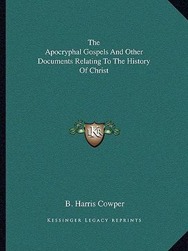 portada the apocryphal gospels and other documents relating to the history of christ