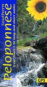 portada Southern Peloponnese: 5 car Tours, 50 Long and Short Walks (Landscapes) (in English)