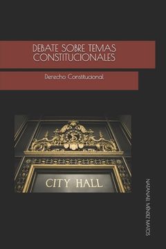 portada Debate sobre temas constitucionales: Derecho Constitucional
