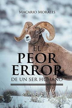 portada El Peor Error de un ser Humano (in Spanish)