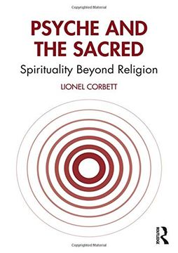 portada Psyche and the Sacred: Spirituality Beyond Religion (en Inglés)