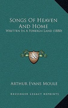portada songs of heaven and home: written in a foreign land (1880) (en Inglés)