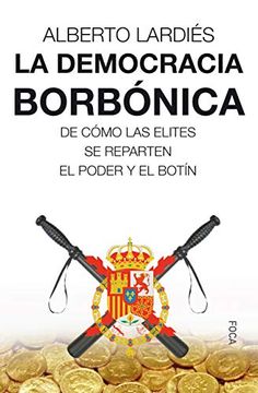 portada La Democracia Borbónica (Investigación)