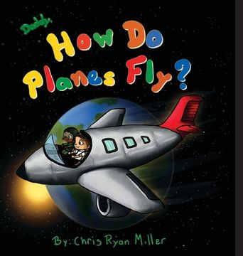 portada Daddy, How Do Planes Fly? (en Inglés)