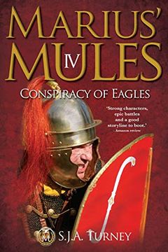 portada Marius'Mules iv: Conspiracy of Eagles: Volume 4 (en Inglés)