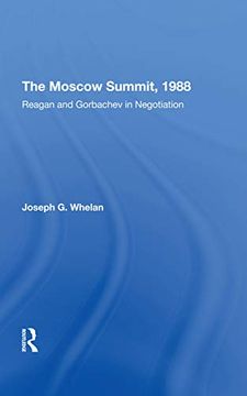 portada The Moscow Summit, 1988: Reagan and Gorbachev in Negotiation (in English)