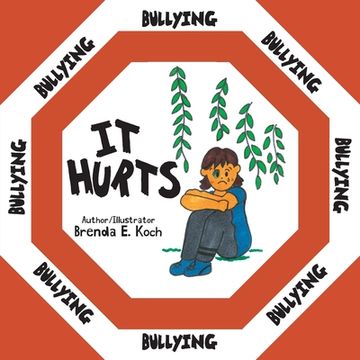 portada Bullying: It Hurts (en Inglés)