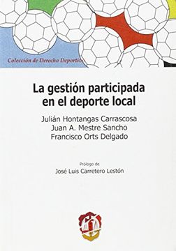 portada La Gestión Participada en el Deporte Local (Derecho Deportivo) (in Spanish)