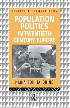 portada Population Politics in Twentieth Century Europe: Fascist Dictatorships and Liberal Democracies (en Inglés)