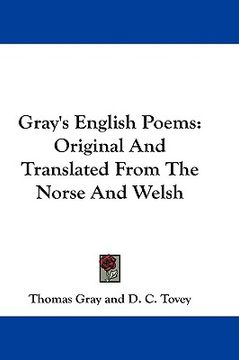 portada gray's english poems: original and translated from the norse and welsh (en Inglés)