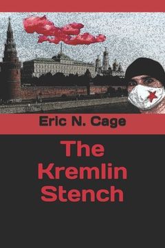 The Kremlin Stench (en Inglés)
