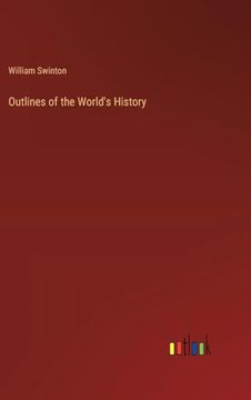 portada Outlines of the World's History (en Inglés)