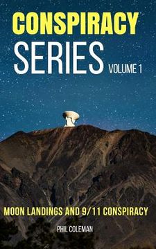 portada Conspiracy Series Volume 1: Moon Landings and 9/11 Conspiracy - 2 Books in 1 (en Inglés)