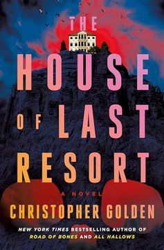 portada The House of Last Resort: A Novel (in English)