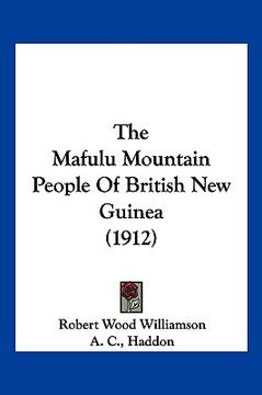portada the mafulu mountain people of british new guinea (1912)