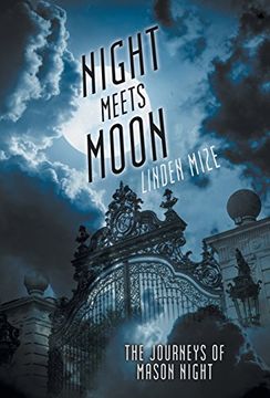 portada The Journeys of Mason Night: Night Meets Moon (en Inglés)