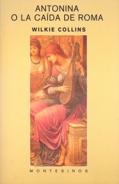 portada Antonina o la Caída de Roma (Biblioteca Wilkie Collins)