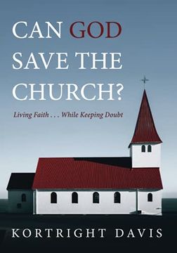 portada Can god Save the Church? Living Faith. While Keeping Doubt (en Inglés)