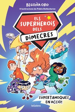 ELS SUPERHEROIS DELS DIMECRES 1 SUPERTANOQUES EN ACCIO (en Catalán)