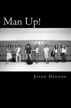 portada Man Up!: Why boys are falling behind in education and what you can do at your school to help stop it