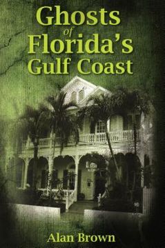 portada Ghosts of Florida's Gulf Coast (in English)