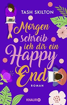 portada Morgen Schreib ich dir ein Happy End: Roman (in German)