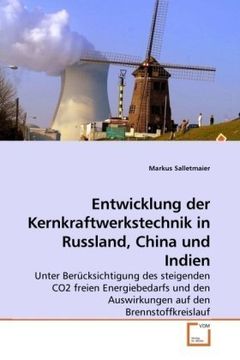 portada Entwicklung der Kernkraftwerkstechnik in Russland, China und Indien
