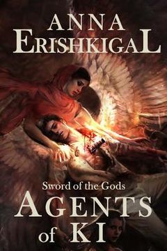 portada Sword of the Gods: Agents of Ki: Agents of Ki (in English)