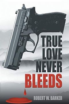 portada True Love Never Bleeds (en Inglés)
