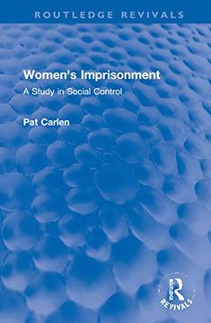 portada Women's Imprisonment: A Study in Social Control (Routledge Revivals) (en Inglés)
