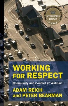 portada Working for Respect: Community and Conflict at Walmart (in English)