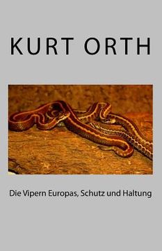 portada Die Vipern Europas, Schutz und Haltung (in German)