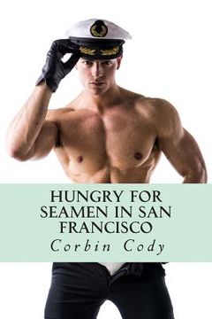portada Hungry for Seamen in San Francisco (en Inglés)