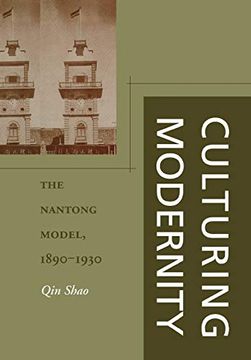portada Culturing Modernity: The Nantong Model, 1890-1930 (en Inglés)
