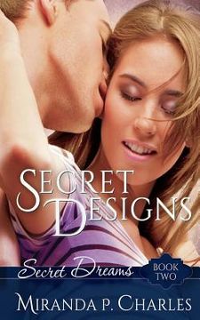 portada Secret Designs (Secret Dreams Contemporary Romance 2) (en Inglés)