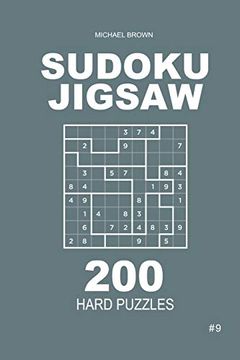portada Sudoku Jigsaw - 200 Hard Puzzles 9x9 (Volume 9) (en Inglés)
