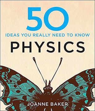 portada 50 Physics Ideas you Really Need to Know (50 Ideas you Really Need to Know Series) (in English)