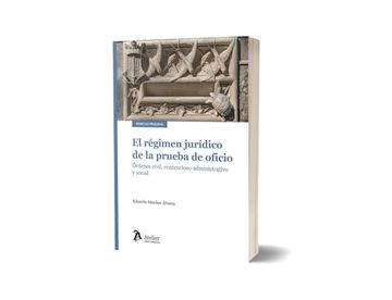 portada Regimen Juridico de la Prueba de Oficio. Ordenes Civil, Contencioso-Administrativo y Social (in Spanish)